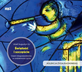 (mp3) Świętość i szczęście Osiem błogosławieństw w codzienności życia