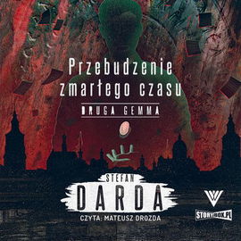 (mp3) Przebudzenie zmarłego czasu. Tom 2. Druga gemma