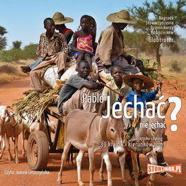 (mp3) Jechać, nie jechać? Tom I. 39 krajów i kierunków