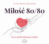 (mp3) Miłość 80/80. Nowy model udanego związku.