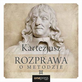 (mp3) Rozprawa o metodzie