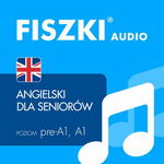 (mp3) FISZKI audio – angielski – Dla seniorów