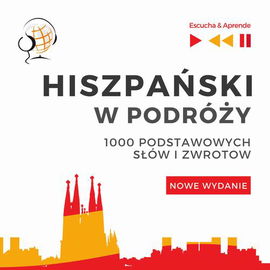 (mp3) Hiszpański w podróży 1000 podstawowych słów i zwrotów - Nowe wydanie