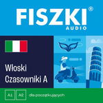 (mp3) FISZKI audio – włoski – Czasowniki dla początkujących