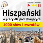 (mp3) Hiszpański w pracy "1000 podstawowych słów i zwrotów"
