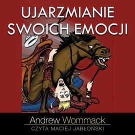 (mp3) Ujarzmianie swoich emocji