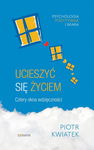 (mp3) Ucieszyć się życiem. Cztery okna wdzięczności