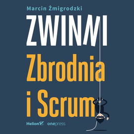 (mp3) Zwinni. Zbrodnia i Scrum