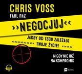 (mp3) Negocjuj jakby od tego zależało twoje życie! Nigdy nie idź na kompromis