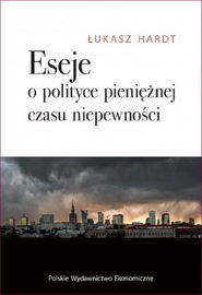 (epub, mobi, pdf) Eseje o polityce pieniężnej czasu niepewności