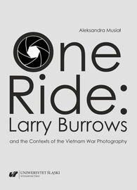 (pdf) One Ride: Larry Burrows and the Contexts of the Vietnam War Photography