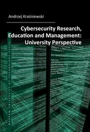 (pdf) Cybersecurity Research, Education and Management: University Perspective