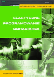 (epub, mobi) Elastyczne programowanie obrabiarek