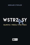 (epub, mobi) Wstrząsy Głupota i wiedza w XXI wieku