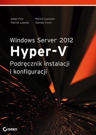 (pdf) Windows Server 2012 Hyper-V Podręcznik instalacji i konfiguracji