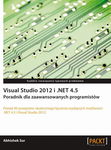 (pdf) Visual Studio 2012 i .NET 4.5. Poradnik dla zaawansowanych programistów