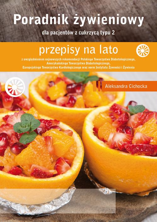 (pdf) Poradnik Żywieniowy - przepisy na lato dla pacjentów z cukrzycą