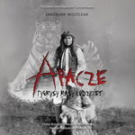 (mp3) Apacze. Tygrysy rasy ludzkiej