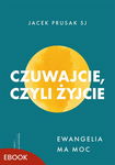 (epub, mobi) Czuwajcie, czyli żyjcie Ewangelia ma moc