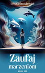 (epub, mobi) Zaufaj marzeniom