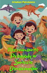 (pdf) Niesamowite przygody w świecie dinozaurów