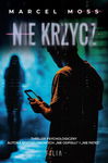 (epub, mobi) Nie krzycz