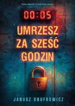 (epub, mobi) Umrzesz za sześć godzin