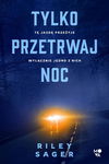 (epub, mobi) Tylko przetrwaj noc