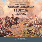 (mp3) NAPOLEON, ALEKSANDER I EUROPA 1806-1812
