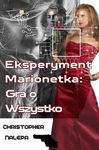 (pdf) Eksperyment Marionetka: Gra o Wszystko