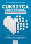 (epub, mobi, pdf) Cukrzyca - koniec z chorobą