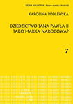 (pdf) Dziedzictwo Jana Pawła II jako marka narodowa?