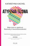 (epub, mobi) Atypowa głowa Moje życie w spektrum