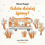 (mp3) Gdzie dzisiaj śpimy