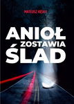 (epub, mobi, pdf) Anioł zostawia ślad