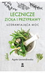 (epub, mobi) Lecznicze zioła i przyprawy. Uzdrawiająca moc