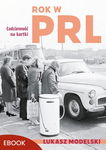 (epub, mobi) Rok w PRL Codzienność na kartki