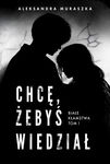(epub, mobi) Chcę, żebyś wiedział. Białe kłamstwa. Tom 1