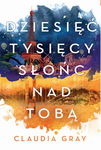 (epub, mobi) Dziesięć tysięcy słońc nad tobą