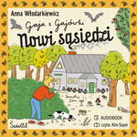 (mp3) Nowi sąsiedzi. Gaja z Gajówki. Tom 4