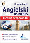 (epub, mobi, pdf) Angielski Matura ustna. Trening wypowiedzi