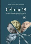 (epub, mobi) Cela nr 18. Historia odwagi i przyjaźni
