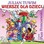 (mp3) Wiersze dla dzieci. Julian Tuwim
