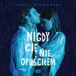 (mp3) Nigdy Cię nie opuściłem