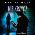 (mp3) Nie krzycz