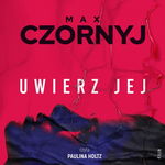 (mp3) Uwierz jej