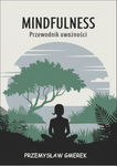 (epub, mobi, pdf) Mindfulness: Przewodnik uważności