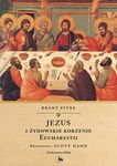 (epub, mobi) Jezus i żydowskie korzenie Eucharystii