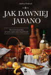 (epub, mobi) Jak dawniej jadano