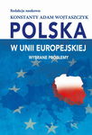 (pdf) Polska w Unii Europejskiej. Wybrane problemy